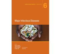 Disease Control Priorities: Volume 6: HIV/AIDS, STIs, Tuberculosis, and Malaria: Major Infectious Diseases