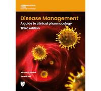 Disease Management - A guide to clinical pharmacology