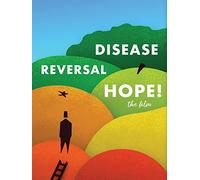 Disease Reversal Hope!