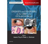 Diseases and Disorders of the Orbit and Ocular Adnexa