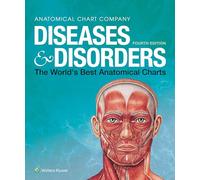Diseases & Disorders: The World's Best Anatomical Charts (The World's Best Anatomical Chart Series)