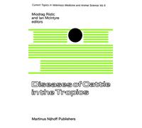 Diseases of Cattle in the Tropics : Economic and Zoonotic Relevance