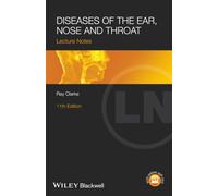 Diseases of the Ear, Nose and Throat, 11th Edition (Lecture Notes)