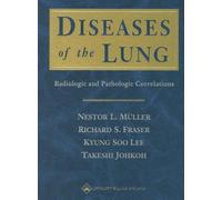 Diseases of the Lung: Radiologic and Pathologic Correlations