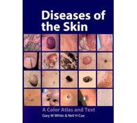 Diseases of the Skin: A Color Atlas and Text