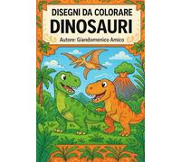 DISEGNI DA COLORARE: DINOSAURI