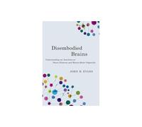 Disembodied Brains: Understanding our Intuitions on Human-Animal Neuro-Chimeras and Human Brain Organoids