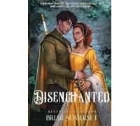 Disenchanted: Book One)