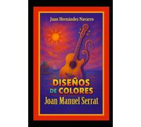 Diseños de Colores Joan Manuel Serrat