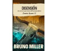 Disensión: Una serie de supervivencia EMP postapocalíptica (Camino Oscuro)