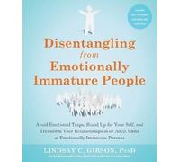Disentangling from Emotionally Immature People, Li