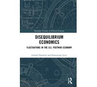 Disequilibrium Economics : Fluctuations in the U.S. Postwar Economy