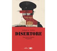 Disertore: Una storia d’amore e di guerra (Élite)