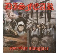 Disfear - Everyday Slaughter