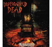 Disfigured Dead - Relentless