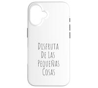 Disfruta De Las Pequeñas Cosas Naturaleza Mindfulness Flor Case for iPhone 16