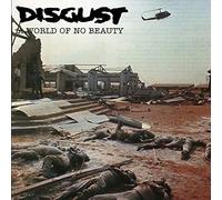 Disgust - A World Of No Beauty