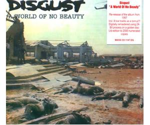Disgust - A World Of No Beauty