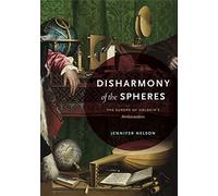 Disharmony of the Spheres: The Europe of Holbein's Ambassadors