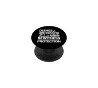 Dishes are soaking in witness protection. Kitchen Humor PopSockets Adhesive PopGrip