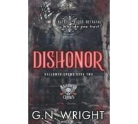 Dishonor: The Hallowed Crows MC Book 2