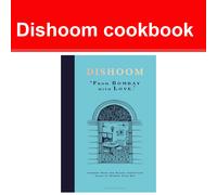 Dishoom: The first ever cookbook from the much-loved Indian restaurant
