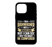 Dishwasher Not A Magician But Confused Case for iPhone 16 Pro Max