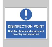Disinfection point Disinfect boots and equipment on entry and departure Size: (900x600mm) Semi Rigid PVC Safety Sign by Caledonia Signs