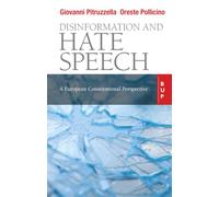 Disinformation and Hate Speech: A European Constitutional Perspective