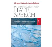 Disinformation and Hate Speech: A European Constitutional Perspective