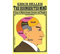 Disinherited Mind: Essays in Modern German Literature and Thought