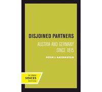 Disjoined Partners: Austria and Germany since 1815