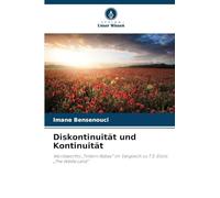 Diskontinuität und Kontinuität: Wordsworths "Tintern Abbey" im Vergleich zu T.S. Eliots "The Waste Land"