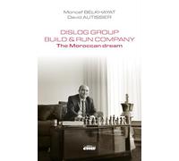 DISLOG Group - Build et Run Company: The Moroccan Dream