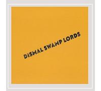 Dismal Swamp Lords - Dismal Swamp Lords