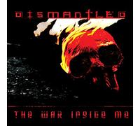 Dismantled - The War Inside Me