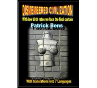 DISMEMBERED CIVILIZATION: With low birth rates we face the final curtain