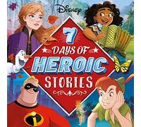 Disney: 7 Days of Heroic Stories