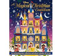 Disney: A Magical Christmas Countdown: An enchanting story collection and advent calendar all in one