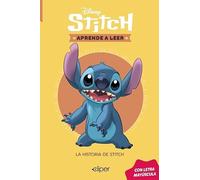 Disney. Aprende a leer con letra MAYÚSCULA 2 - La historia de Stitch: La historia de Stitch (Aprendo con Disney)