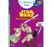 Disney BD CE1 - Star Wars - Destination danger !: Fin de CP - CE1