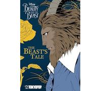 Disney Beauty and the Beast Volume 2: The Beast's Tale (Disney Manga: Beauty and the Beast - The Beast's Tale)