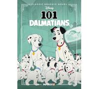 Disney Classic Graphic Novel: 101 Dalmatians
