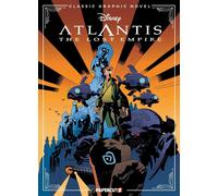 Disney Classic Graphic Novel: Atlantis by The Disney Comics Group Hardcover Book