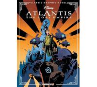 Disney Classic Graphic Novel: Atlantis by The Disney The Disney Comics Group,...
