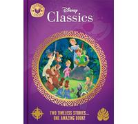 Disney Classics: Golden Tales (Two Wonderful Stories in One Amazing Book!)