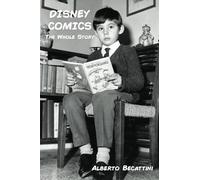 Disney Comics: The Whole Story