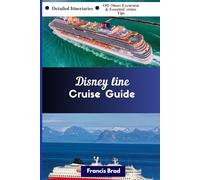 Disney Cruise Line: Travel Guide