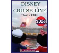 Disney Cruise Line Travel Guide 2026