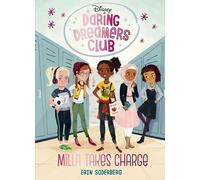 Disney Daring Dreamers Club 1: Milla Takes Charge